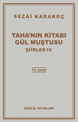 Şiirler 4: Taha`nın Kitabı Gül Muştusu - 1