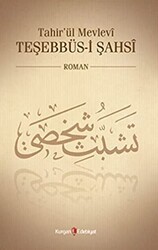 Tahir’ül Mevlevî Teşebbüs-i Şahsî - Kurgan Edebiyat
