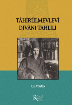 Tahirül Mevlevi Divanı Tahlili - 1
