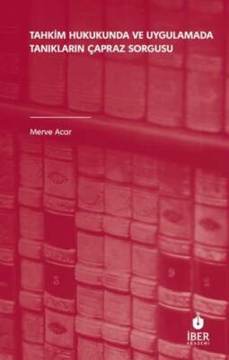 Tahkim Hukukunda ve Uygulamada Tanıkların Çapraz Sorgusu - 1