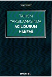 Tahkim Yargılamasında Acil Durum Hakemi - Seçkin Yayıncılık