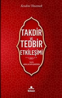 Takdir ve Tedbir Etkileşimi - 1
