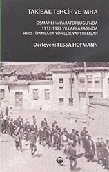 Takibat, Tehcir ve İmha - Belge Yayınları