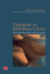Takıntılar ve Dini Başa Çıkma - Nobel Bilimsel Eserler