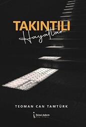 Takıntılı Hayatlar - İkinci Adam Yayınları