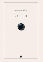 Takipsizlik - 1