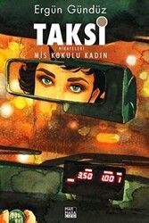 Taksi Hikayeleri - Mis Kokulu Kadın - Marmara Çizgi