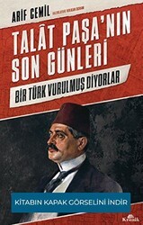 Talat Paşa’nın Son Günleri - Kronik Kitap