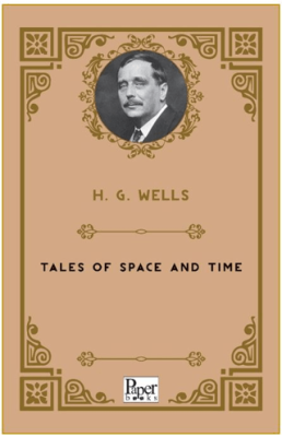 Tales of Space and Time - 1