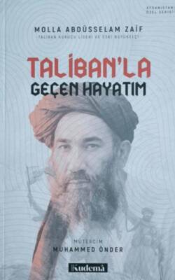 Taliban`la Geçen Hayatım - 1