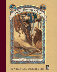 Talihsiz Serüvenler Dizisi 9 Karnaval Ucubeleri - XLIBRIS