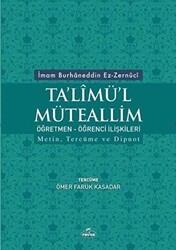 Ta`limü`l Müteallim Öğretmen - Öğrenci İlişkileri - Ravza Yayınları