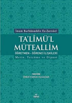 Ta`limü`l Müteallim Öğretmen - Öğrenci İlişkileri - 1
