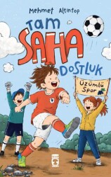 Tam Saha Dostluk - Timaş Çocuk