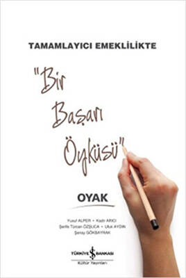 Tamamlayıcı Emeklilikte Bir Başarı Öyküsü : OYAK - 1