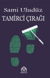Tamirci Çırağı - Kekeme Yayınları