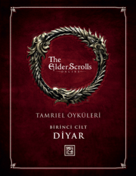 The Elder Scrolls: Tamriel Öyküleri 1 - Diyar - Athica Yayınları