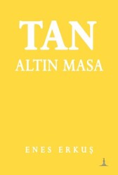 Tan: Altın Masa - 1