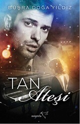 Tan Ateşi - Müptela Yayınları