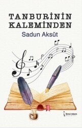 Tanburinin Kaleminden - İkinci Adam Yayınları