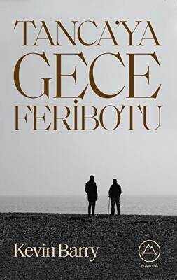 Tanca’ya Gece Feribotu - 1