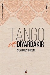Tango ve Diyarbakır - Lis Basın Yayın