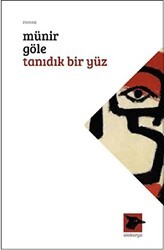 Tanıdık Bir Yüz - Alakarga Sanat Yayınları