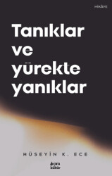 Tanıklar ve Yürekte Yanıklar - Çıra Yayınları