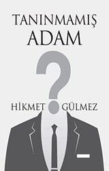 Tanınmamış Adam - Tunç Yayıncılık