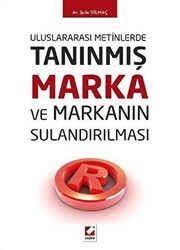 Tanınmış Marka ve Markanın Sulandırılması - Seçkin Yayıncılık
