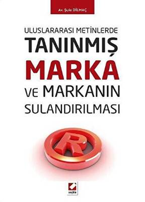 Tanınmış Marka ve Markanın Sulandırılması - 1