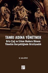 Tanrı Adına Yönetmek - 1