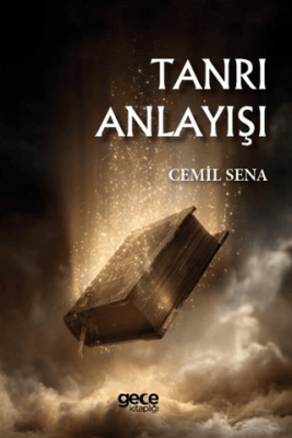 Tanrı Anlayışı - 1
