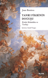 Tanrı Fikrinin Doğuşu - Alfa Yayınları