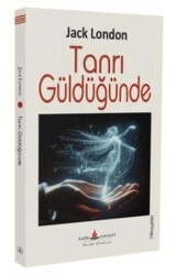 Tanrı Güldüğünde - Katip Yayınları