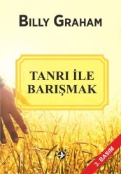 Tanrı İle Barışmak - Haberci Basın Yayın