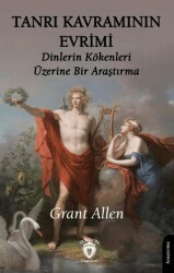 Tanrı Kavramının Evrimi - Dorlion Yayınları
