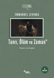 Tanrı, Ölüm ve Zaman - Sel Yayıncılık