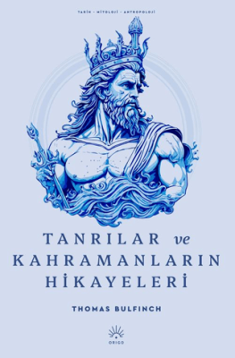 Tanrılar ve Kahramanların Hikayeleri - 1