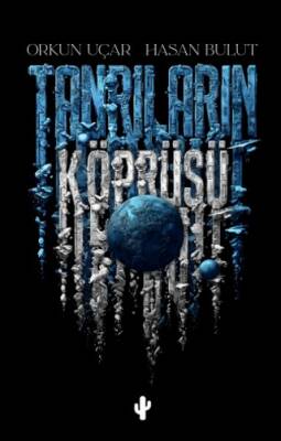 Tanrıların Köprüsü - 1