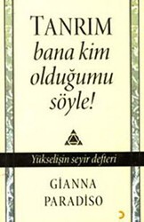 Tanrım Bana Kim Olduğumu Söyle! - Cinius Yayınları