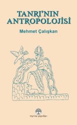 Tanrı’nın Antropolojisi - Myrina Yayınları