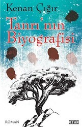 Tanrı`nın Biyografisi - Ozan Yayıncılık