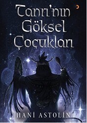 Tanrı’nın Göksel Çocukları - Cinius Yayınları