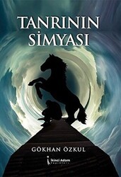 Tanrının Simyası - İkinci Adam Yayınları