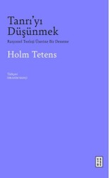 Tanrı’yı Düşünmek - Ketebe Yayınları