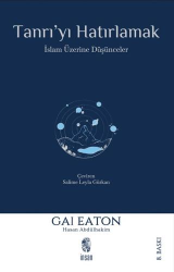 Tanrı`yı Hatırlamak - İnsan Yayınları