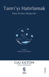 Tanrı`yı Hatırlamak - İnsan Yayınları