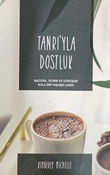 Tanrıyla Dostluk - GDK Yayınları