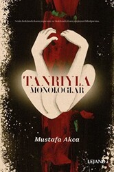 Tanrıyla Monologlar - Lejand